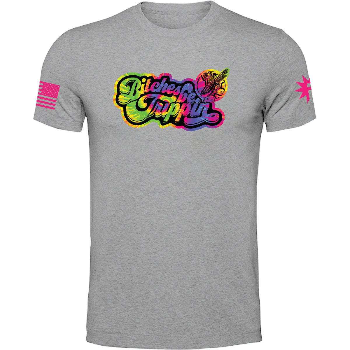 Bitches be Trippin Tee