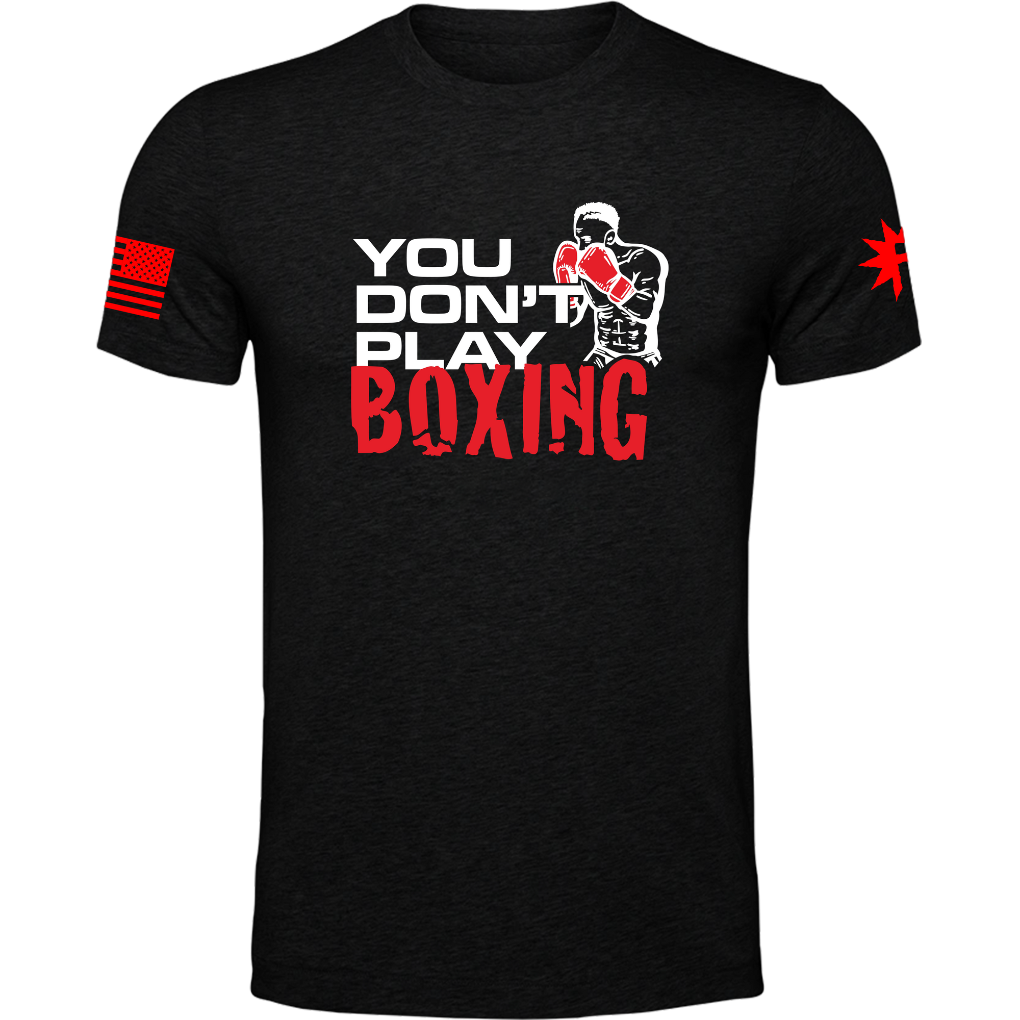 You Don't Play Boxing Tee